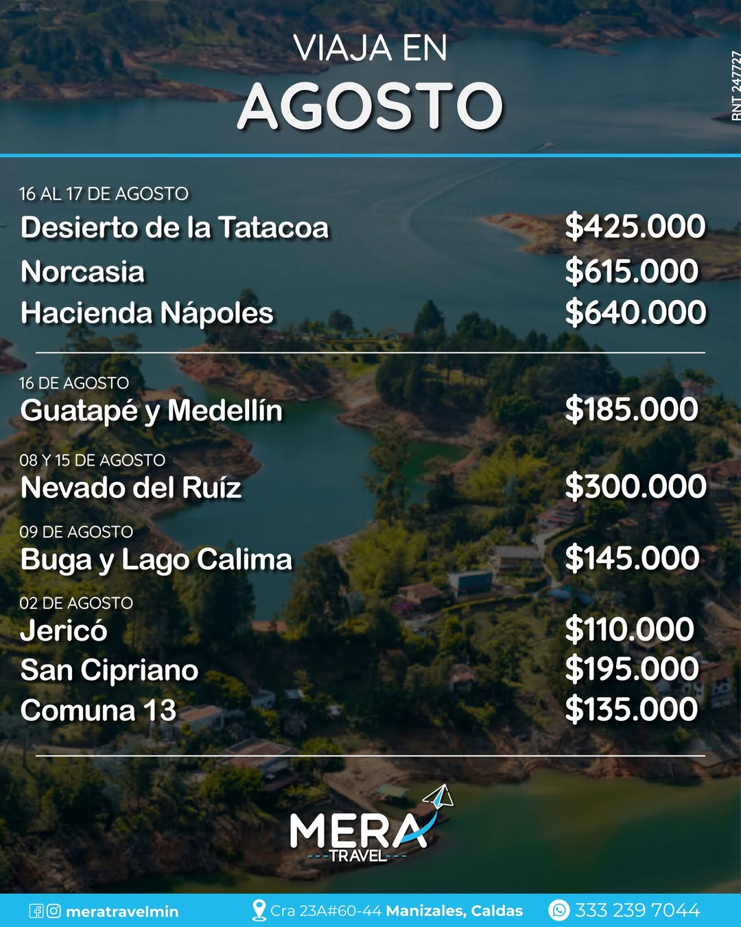 ¡Agosto se vive viajando!